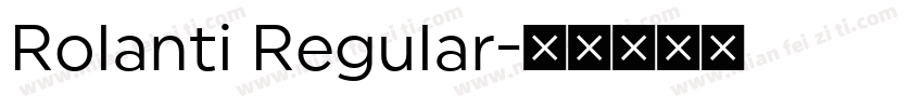 Rolanti Regular字体转换
